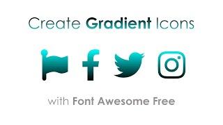 Font Awesome Gradient Icons | HTML and CSS