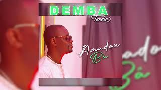 Demba Tandia - Amadou Ba ( Audio )