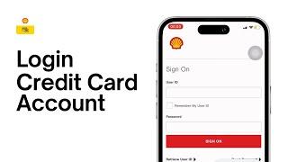 How to Login Shell Credit Card Account Online | Sign In Shell Credit Card 2024