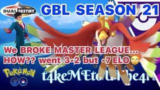 We BROKE MASTER LEAGUE… - DUAL DESTINY - GBL SEASON 21 - POKEMON GO