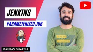 20. Jenkins for Beginners - Parameterized jobs in Jenkins