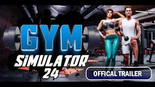 Gym Simulator 24 - Early Access Trailer