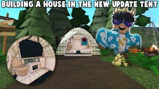 BUILDING a HOUSE in the NEW BLOXBURG UPDATE CAMPING TENT...