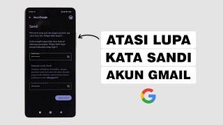 Cara Mengatasi Lupa Password Akun Gmail Di HP Android