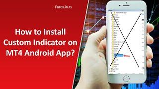 How to Install Custom Indicator on MT4 Android App?