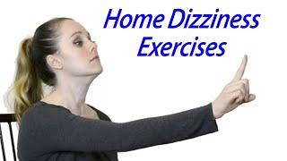 Inner Ear Balance Home Exercises to Treat Dizziness (Vestibular Home Exercises)