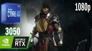 MORTAL KOMBAT 11  |  RTX 3050 + Intel Core i3 10100   | 1080p Test gaming 2022