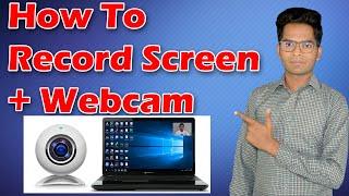 How to Record Your Computer Screen and Webcam - 2023 [Hindi/Urdu]