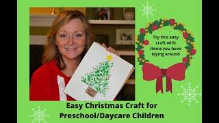 Easy Christmas Craft for Preschool/Daycare