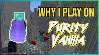 Why I Play on PurityVanilla (No Hack Anarchy) | Minecraft