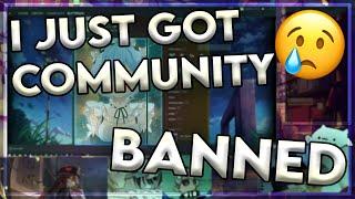 I GOT COMMUNITY UNBANNED ON STEAM