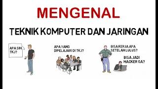 Mengenal Jurusan Teknik Komputer dan Jaringan (TKJ)