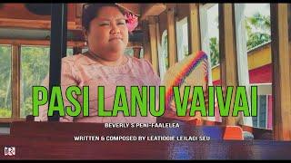 PASI LANU VAIVAI - Beverly S Peni-Faalelea (Written & Composed by Leatiogie Leilagi Seu