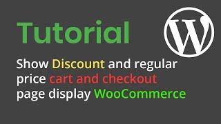 [Solved] Show Discount and regular price cart and checkout page display WooCommerce