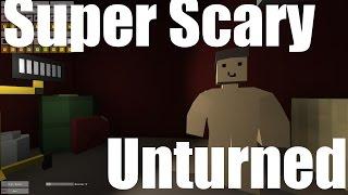 First Look Unturned Super Scary Horror Game