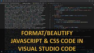 How to Format or Beautify Javascript, JQuery and CSS Codes in Visual Studio Code (2 Easy Steps)