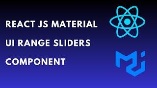 How to use reactjs material ui range sliders component