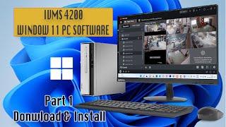 Hikvision CCTV Windows 11 Application live view Ivms4200 Download install Initial Configure | Part 1