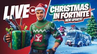 LIVE - Christmas in FORTNITE (NEW Update!)