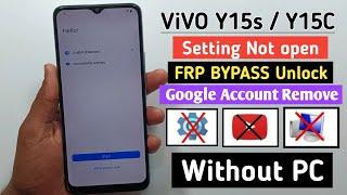 Vivo Y15C/Y15s Android 12 FRP Bypass New Update 2025 Vivo (V2120) Bypass Google Account Without PC