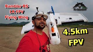 Rambler RS Long Range FPV Flying Wing Beautiful FPV Flight