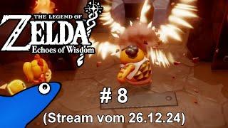 [Let's Stream] The Legend of Zelda: Echoes of Wisdom - Teil 8 - Ein Goronen-Häuptling hat's schwer!