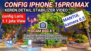 KAMERA HP BISA SUPER JERNIHGCAM BSG 8.1 Config Terbaru support Redmi.oppo.realme.vivo.samsung