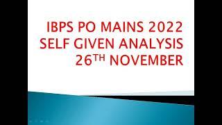 Self given analysis of IBPS PO MAINS  2022