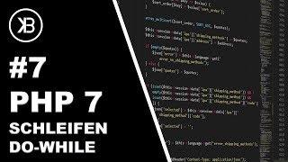 PHP 7 Tutorial 2019 Anfänger | #7 DO-WHILE Schleife