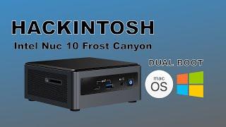 [GUIDE] Hackintosh Intel Nuc 10 Frost Canyon (Catalina) - Dual boot