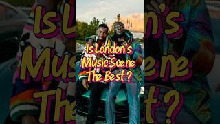 Is London’s Music Scene The Best ? #ukmusic #ukrap #ukrnb #londonmusic