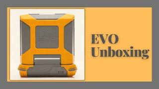 EVO Unboxing