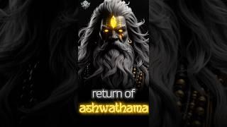 Return  of Ashwathama ️! #sanatan  #kalki2898ad #ashwatthama #kalkimovie
