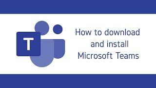 How to download and install Microsoft Teams for desktop.