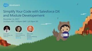 Simplify your code with Salesforce DX and module development