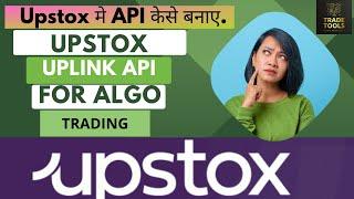 How to create upstox api | upstox मे api केसे बनाए | #upstox #algotrading