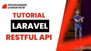 Tutorial Laravel RESTful API (Bahasa Indonesia)