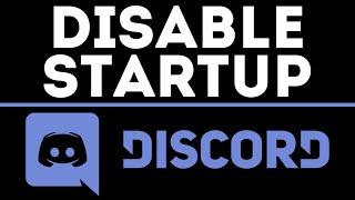 How To Disable Discord On Startup - Turn Off Discord Auto Start on Windows 10