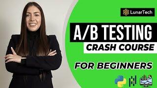 Master A/B Testing Essentials: The Ultimate Python-Powered Crash Course!