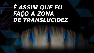 É ASSIM QUE EU FAÇO A ZONA DE TRANSLUCIDEZ │ Ginetom Rodrigues