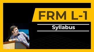 FRM Part 1- 1st Class | How to Begin Preparation | Syllabus