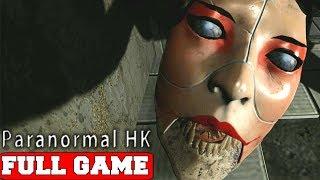 ParanormalHK Full Game (PC All Chapters)