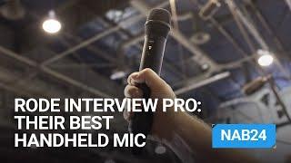 The best handheld mic for the RODE Wireless Pro - RODE Interview Pro