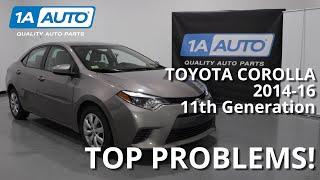 Top 5 Problems Toyota Corolla Sedan 11th Gen 2014-16