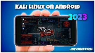 How to Run Kali Linux 2023 on Android. [2023] [Easy Install]