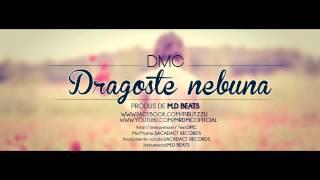 DMC - Dragoste nebuna / prod. M.D Beatz & Robbster