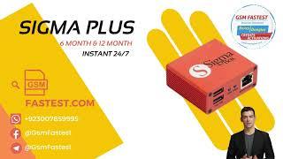 Sigma plus 6 Month / 1 year activation GsmFastest