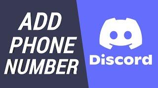 How to Add Your Phone Number to Discord!