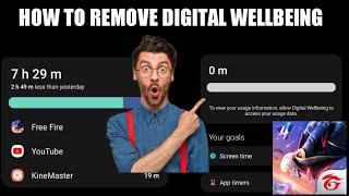 HOW TO REMOVE DIGITAL WELLBEING AND PARENTAL CONTROLS EASILY ONLY 1 TRICK