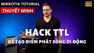 [Thuyết Minh] - Hướng dẫn hack TTL để tạo điểm phát Hotspot từ SIM trên Router OS